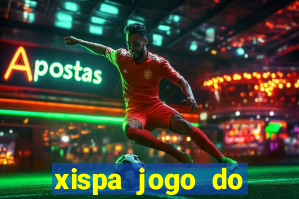 xispa jogo do bicho tabela